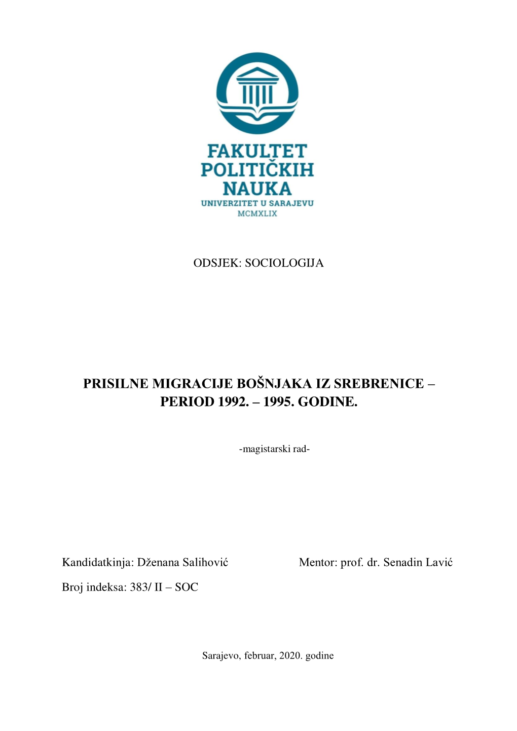 Prisilne Migracije Bošnjaka Iz Srebrenice – Period 1992