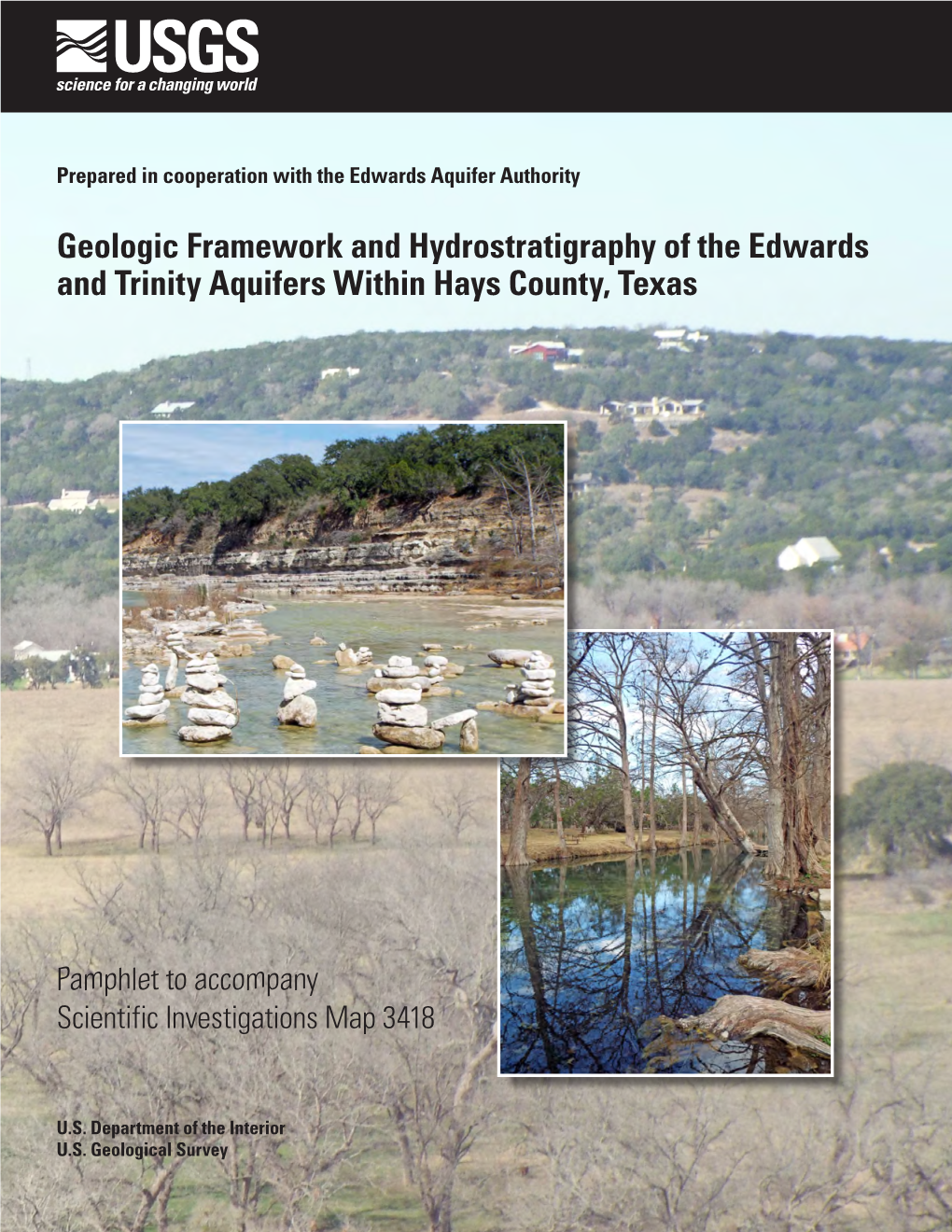 Geologic Framework and Hydrostratigraphy of the Edwards and Trinity Aquifers Within Hays County, Texas