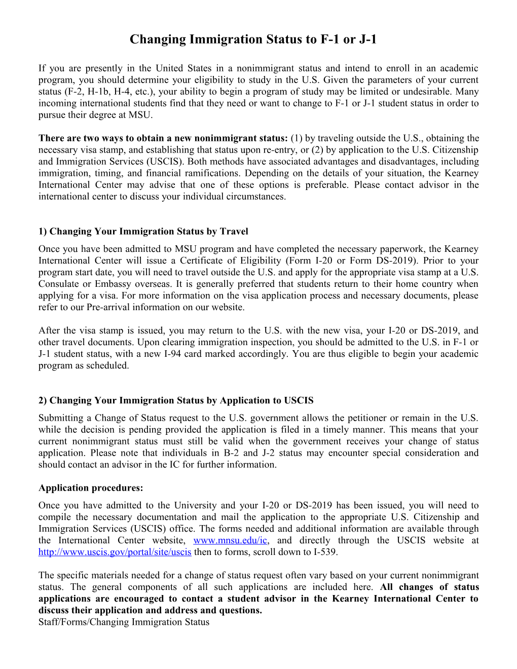 Changing Immigration Status to F-1 Or J-1