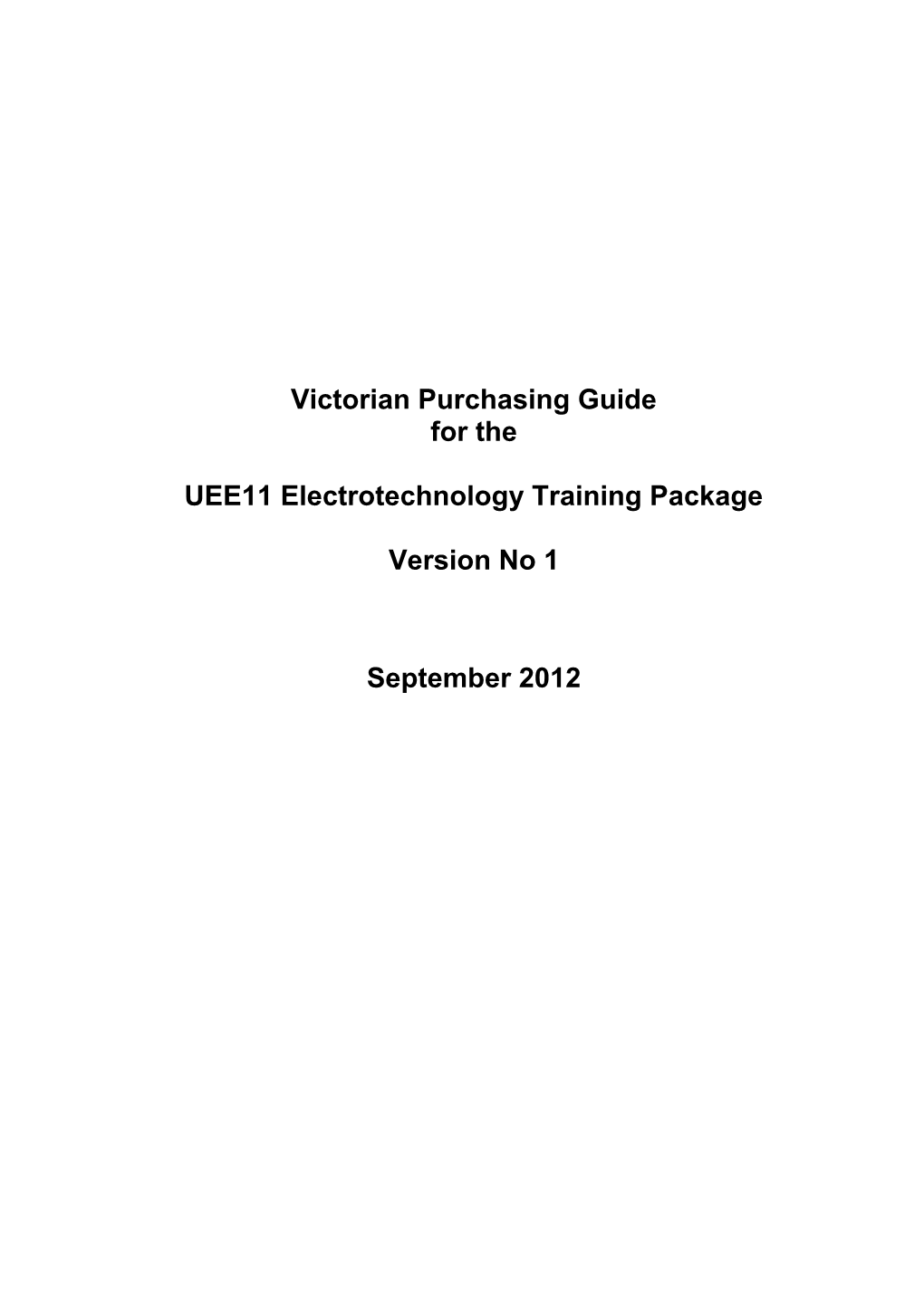 Victorian Purchasing Guide for UEE11 Electrotechnology Version 1