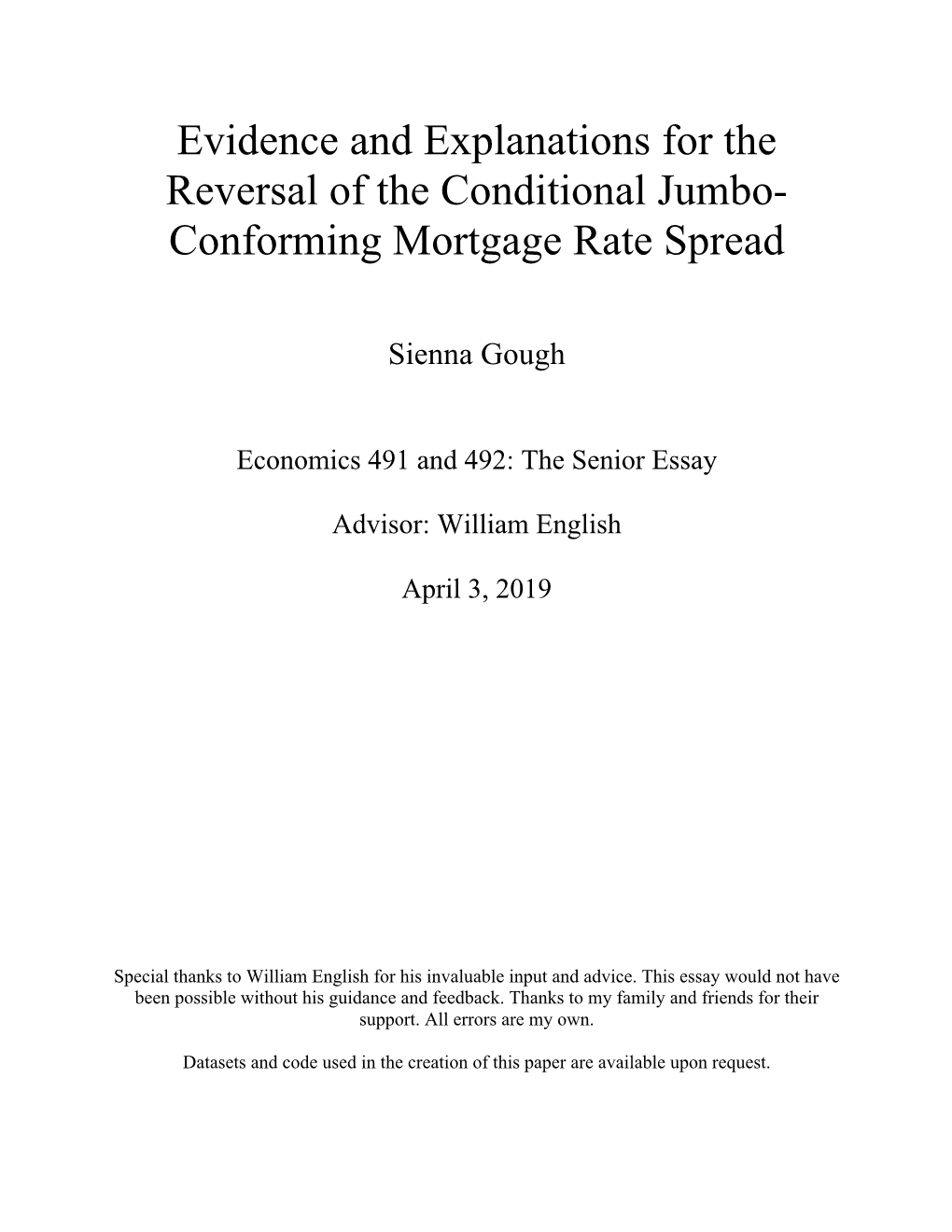 Evidence and Explanations for the Reversal of the Conditional Jumbo- Conforming Mortgage Rate Spread