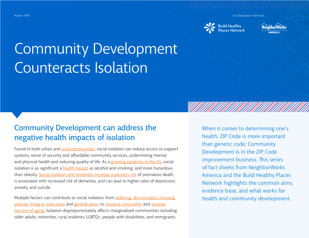 Community Development Counteracts Isolation