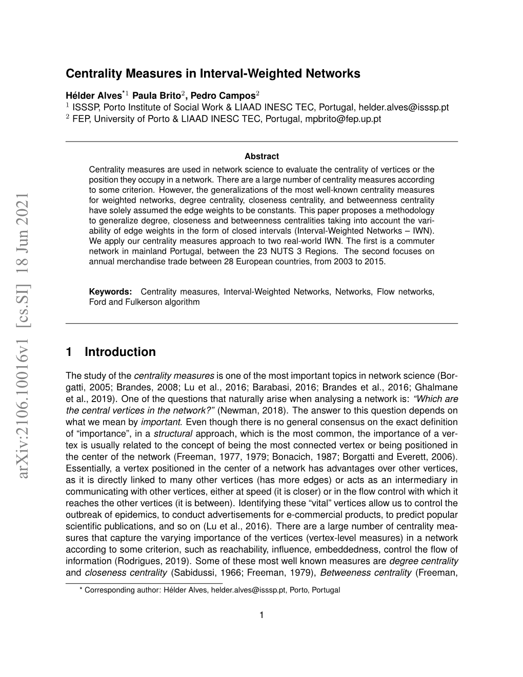 Centrality Measures in Interval-Weighted Networks