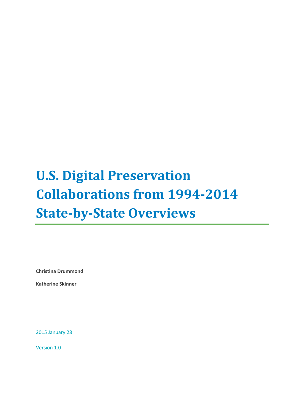 U.S. Digital Preservation Collaborations from 1994-2014 State-By-State Overviews