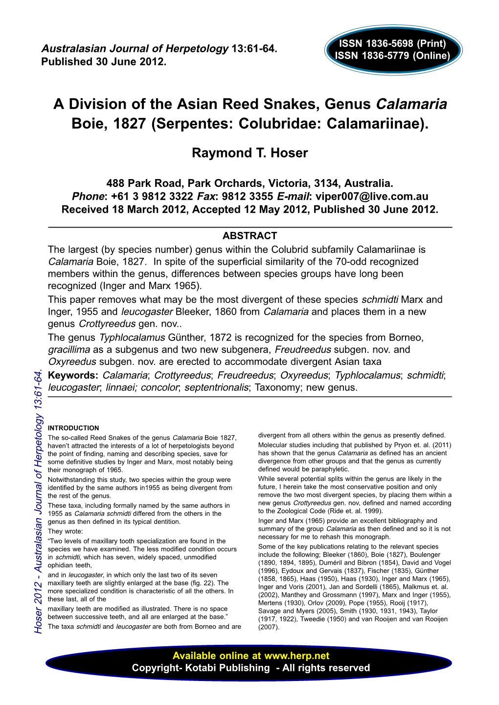 A Division of the Asian Reed Snakes, Genus Calamaria Boie, 1827 (Serpentes: Colubridae: Calamariinae)