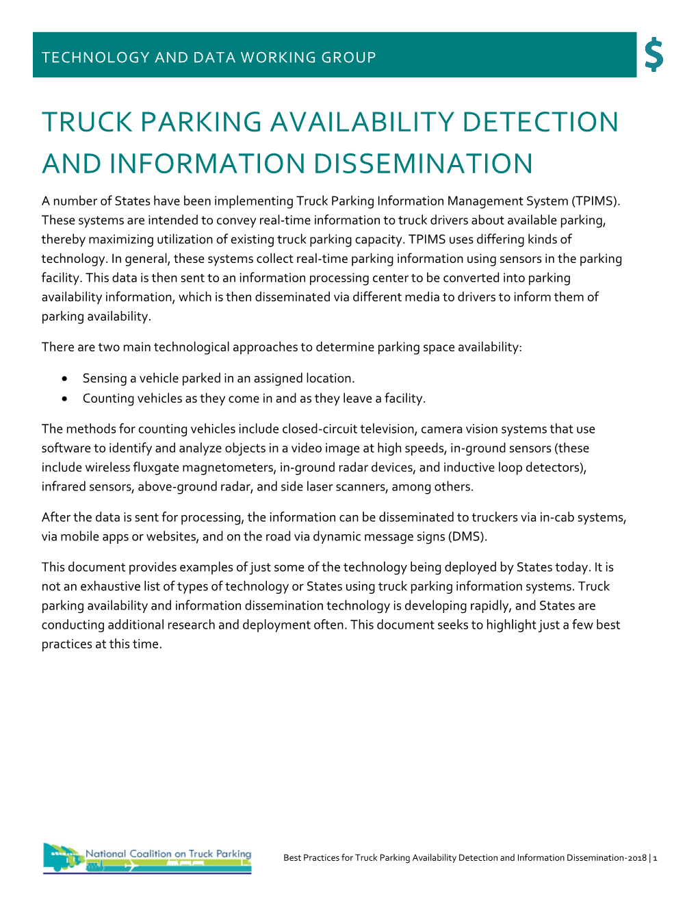 Truck Parking Availability Detection and Information Dissemination