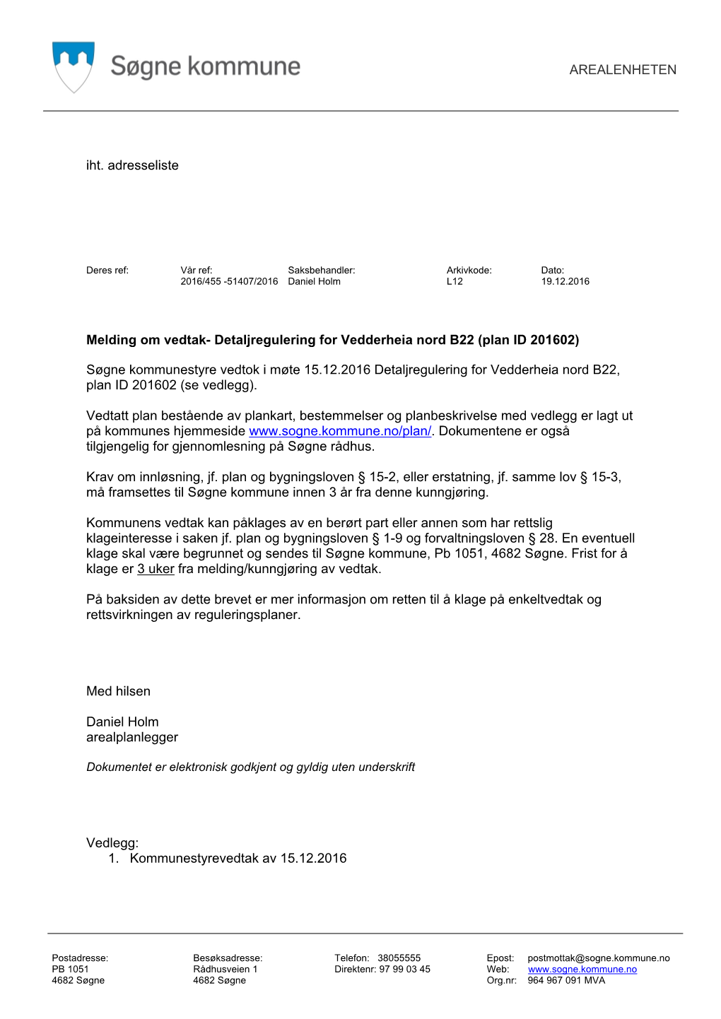 Detaljregulering for Vedderheia Nord B22 (Plan ID 201602)