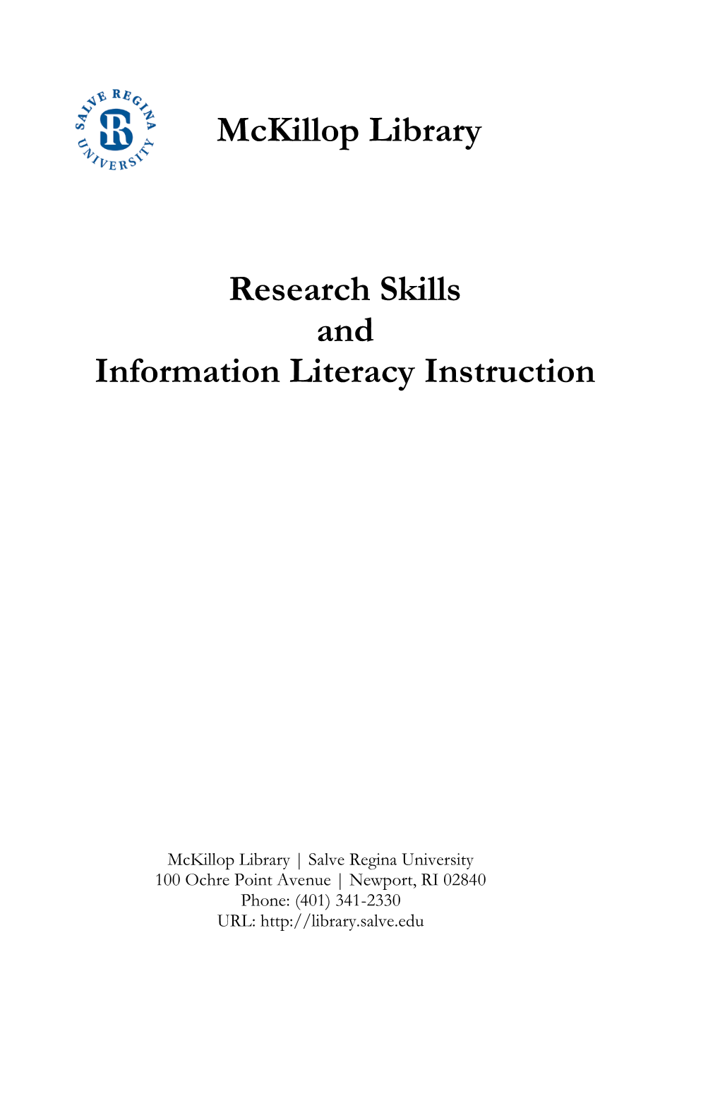 Mckillop Library Research Skills and Information Literacy Instruction