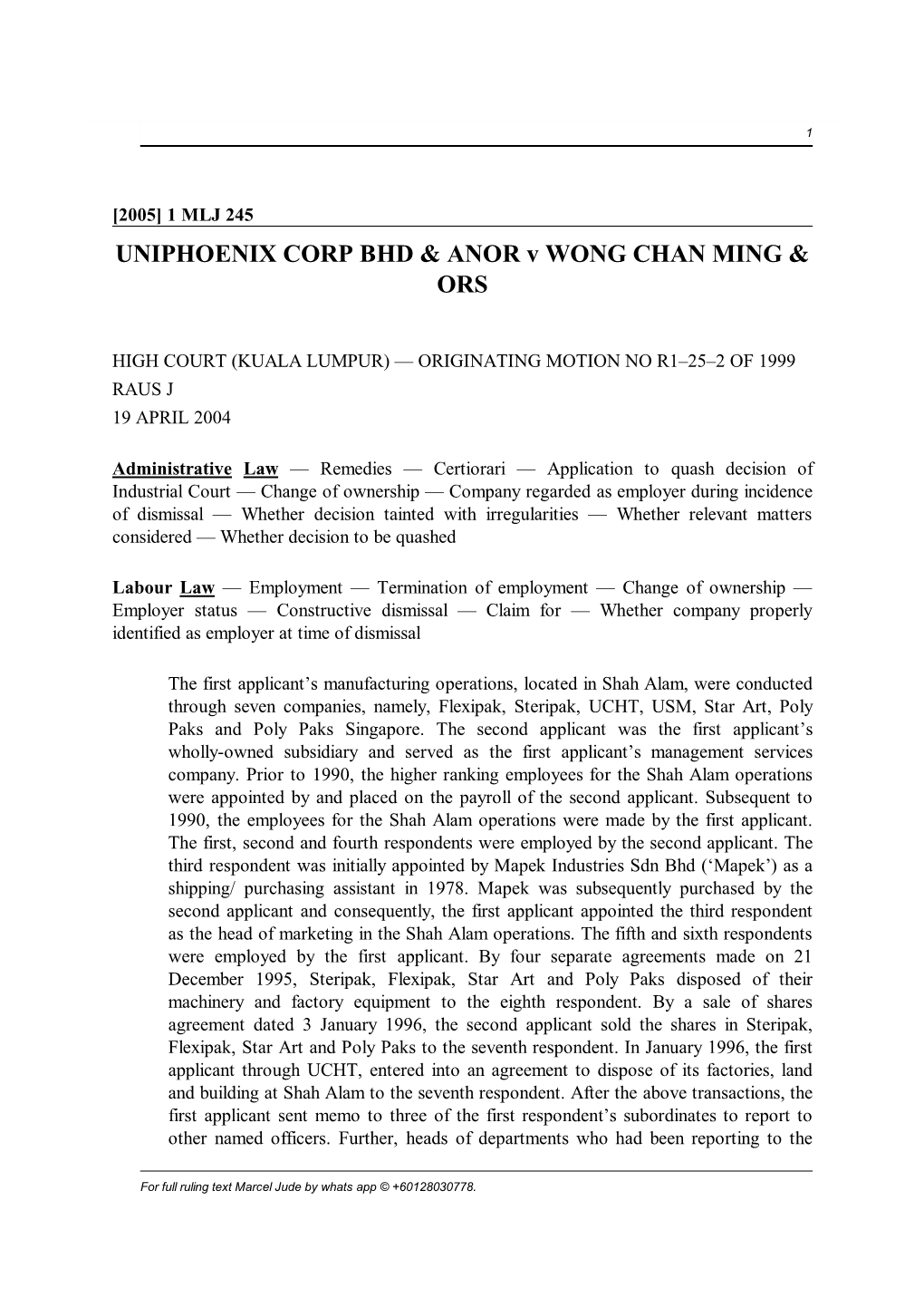 UNIPHOENIX CORP BHD & ANOR V WONG CHAN MING &