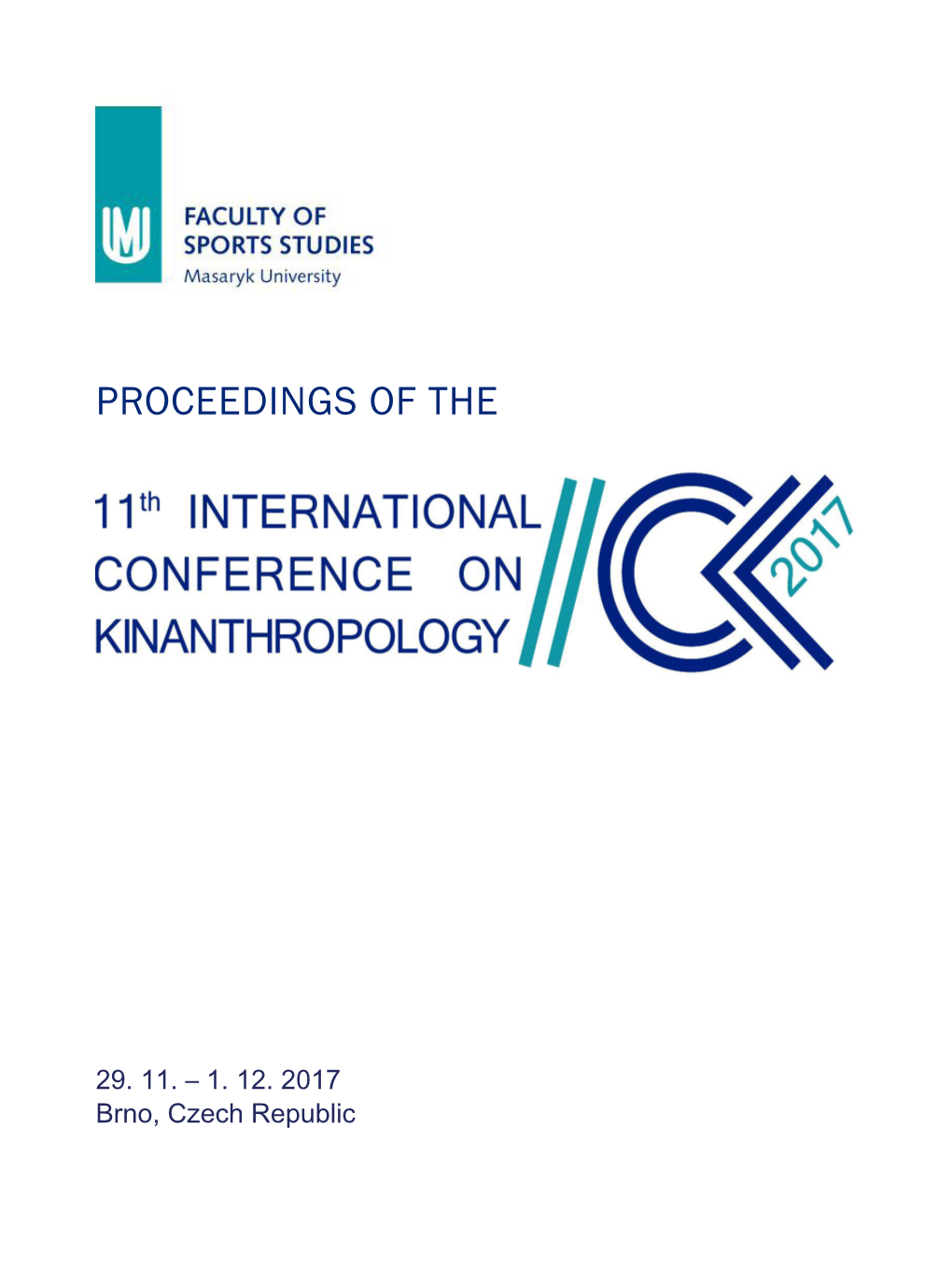 The 11Th International Conference on Kinantropology (2017)