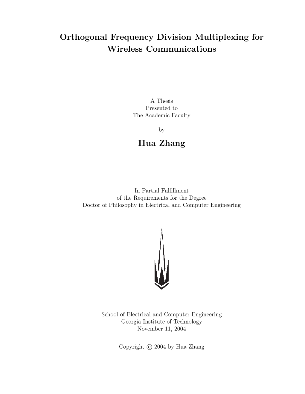 Orthogonal Frequency Division Multiplexing for Wireless Communications Hua Zhang