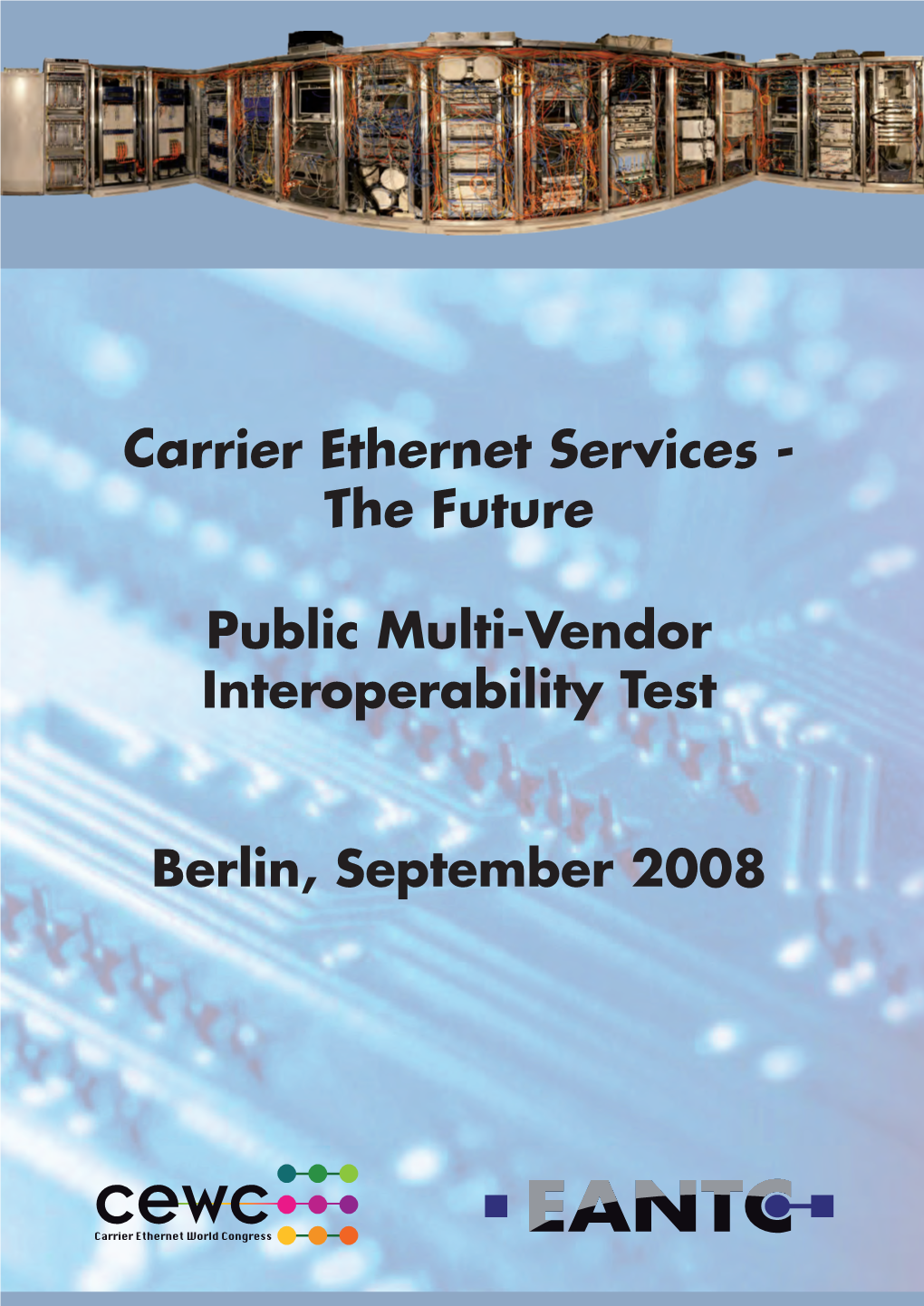 Carrier Ethernet Services - the Future