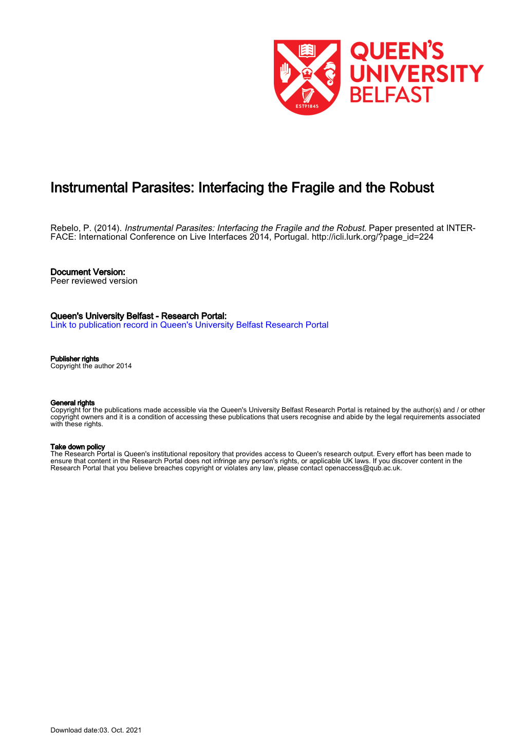 Instrumental Parasites: Interfacing the Fragile and the Robust