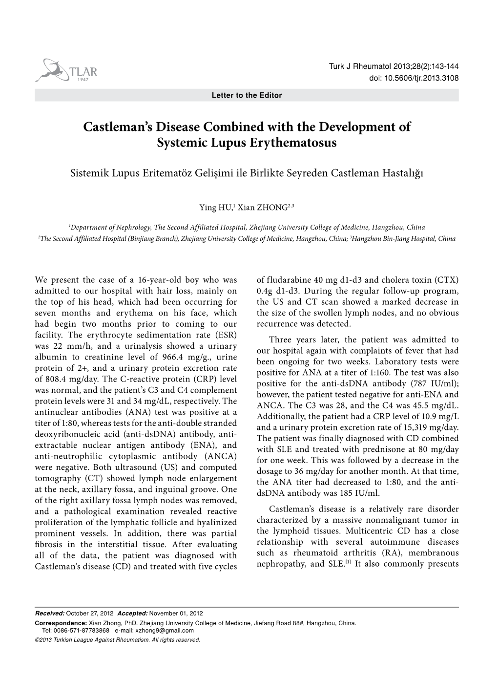 Castleman's Disease Combined with the Development of Systemic Lupus