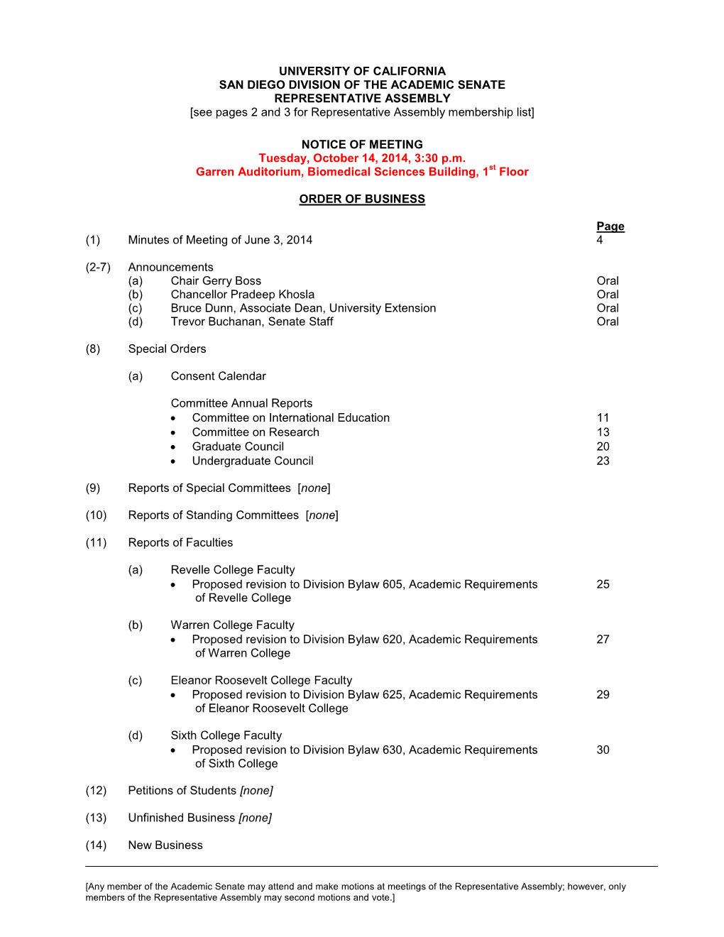 UNIVERSITY of CALIFORNIA SAN DIEGO DIVISION of the ACADEMIC SENATE REPRESENTATIVE ASSEMBLY [See Pages 2 and 3 for Representative Assembly Membership List]