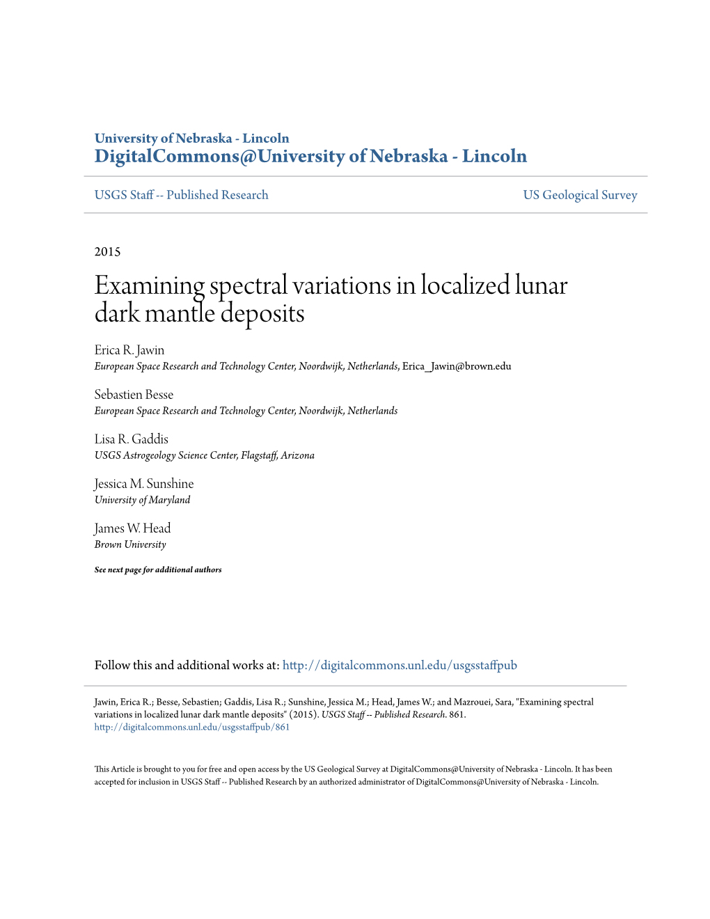 Examining Spectral Variations in Localized Lunar Dark Mantle Deposits Erica R