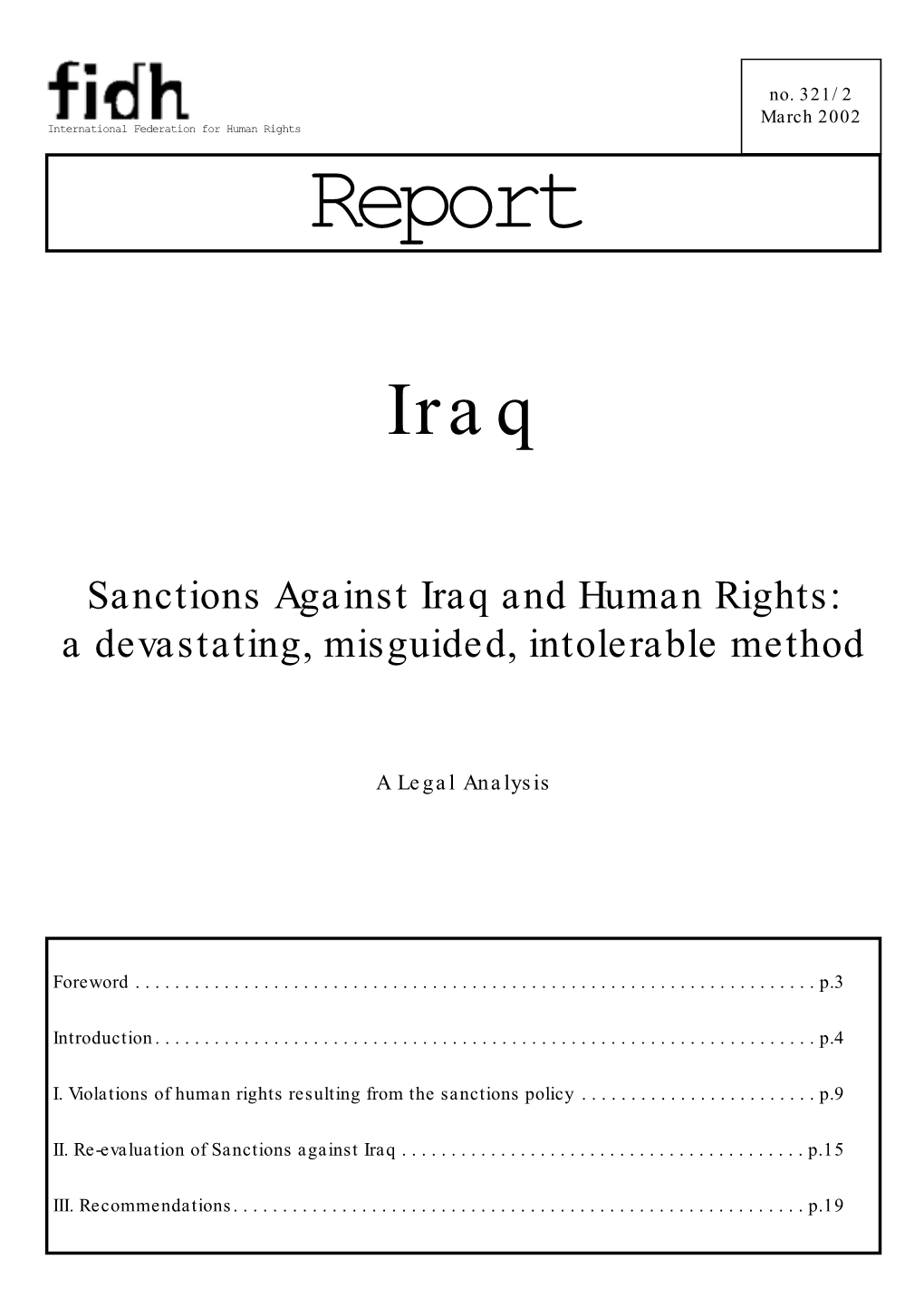 Sanctions Against Iraq and Human Rights: a Devastating, Misguided, Intolerable Method