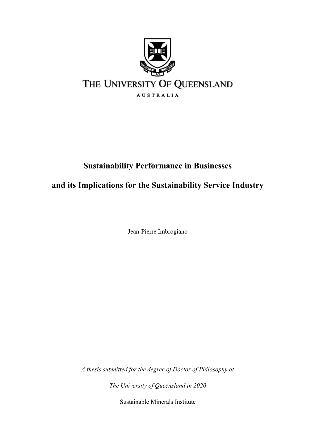 Sustainability Performance in Businesses and Its Implications for the Sustainability Service Industry