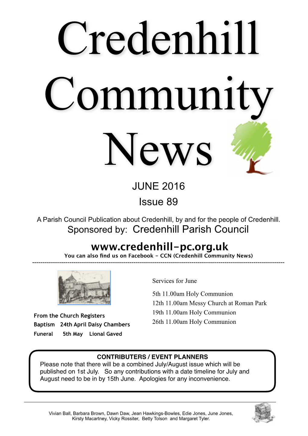 JUNE 2016 Issue 89 Sponsored By: Credenhill Parish Council Www