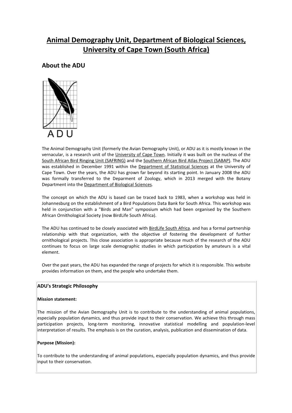 Animal Demography Unit, Department of Biological Sciences, University of Cape Town (South Africa)