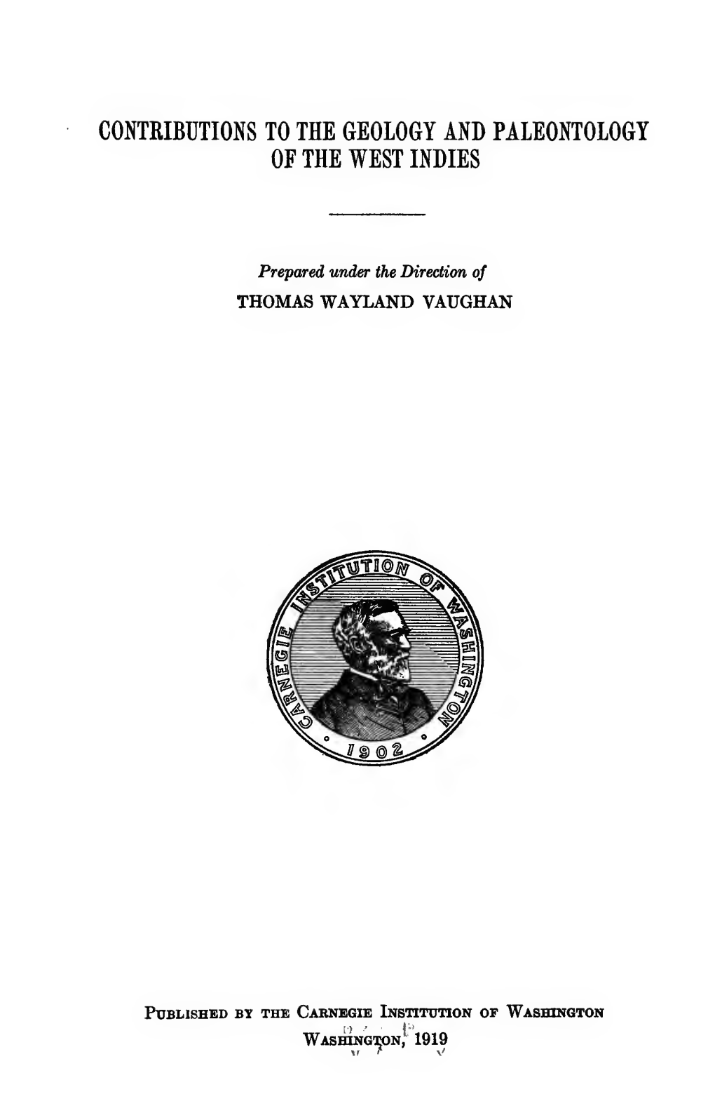 Contributions to the Geology and Paleontology of the West Indies