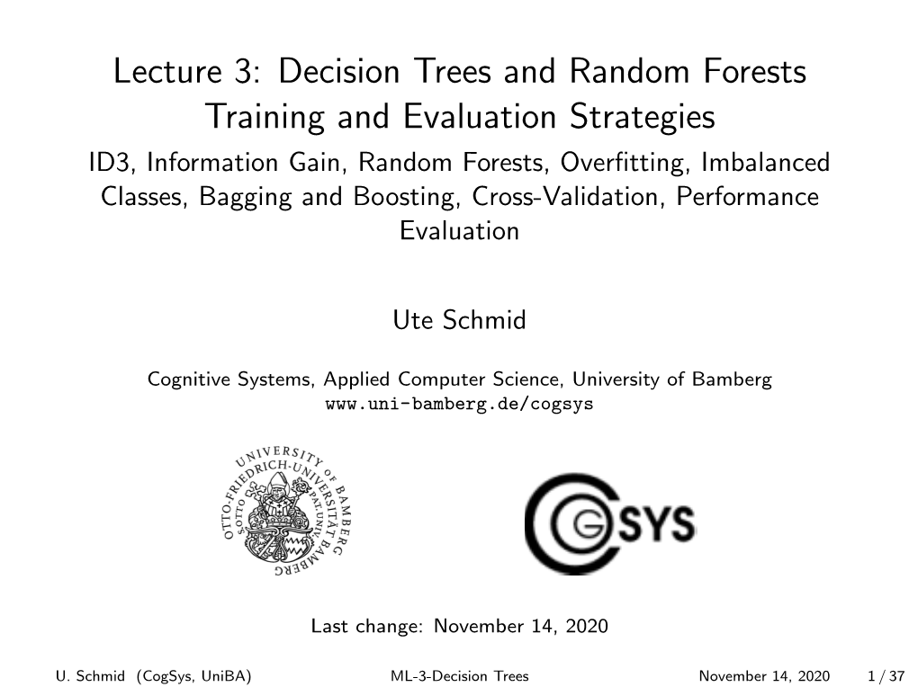 ML-3-Decision Trees November 14, 2020 1 / 37 Outline
