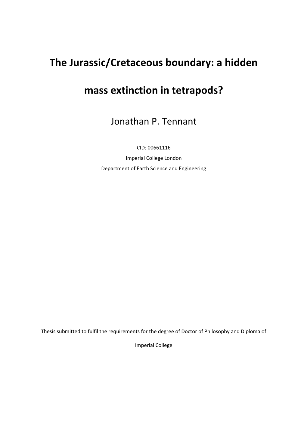 The Jurassic/Cretaceous Boundary: a Hidden Mass Extinction in Tetrapods?