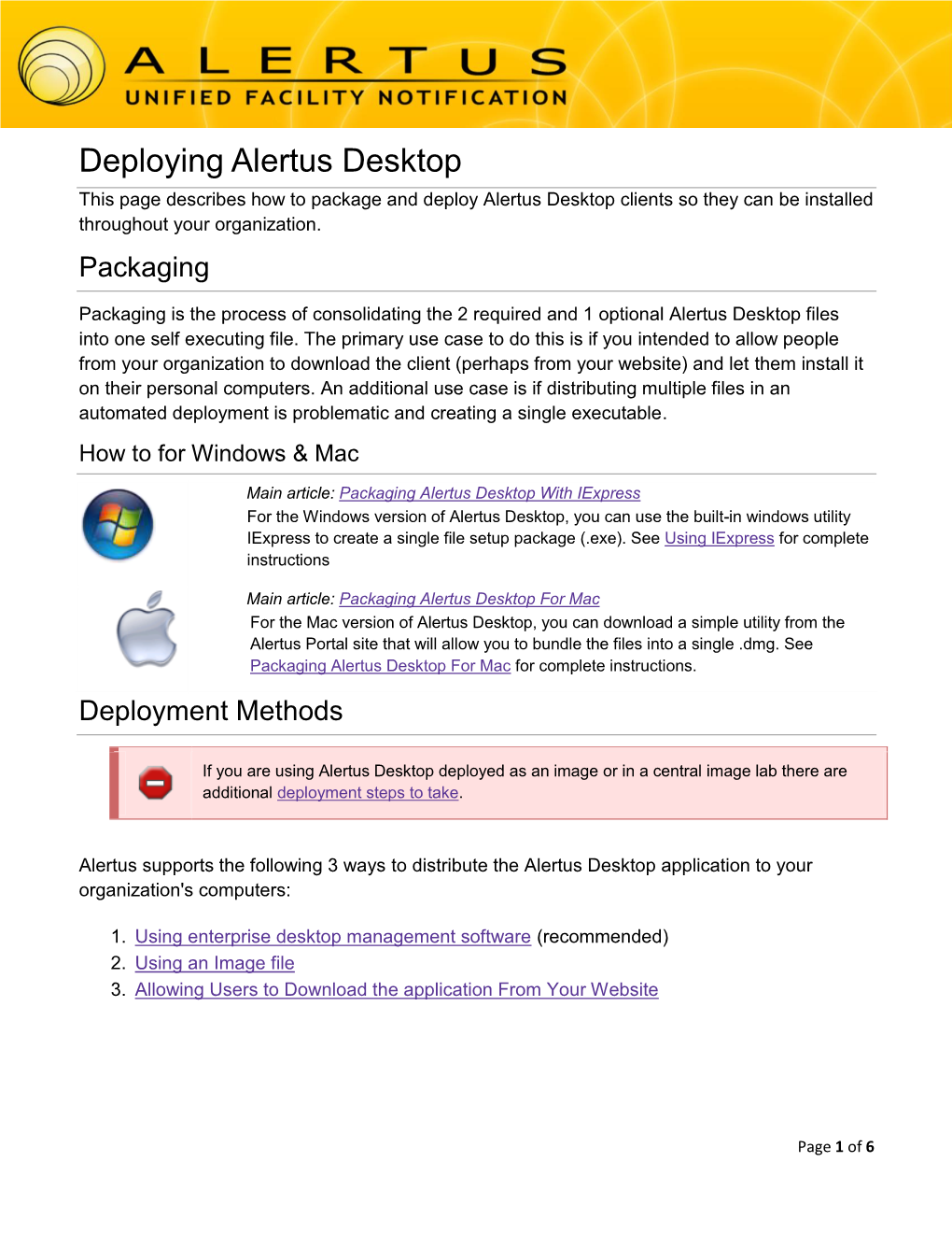 Deploying Alertus Desktop This Page Describes How to Package and Deploy Alertus Desktop Clients So They Can Be Installed Throughout Your Organization