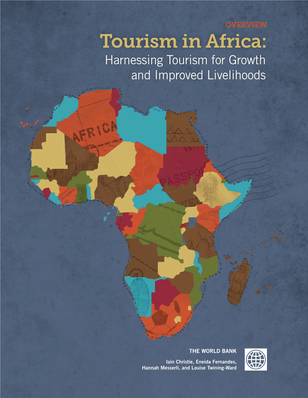 Tourism in Africa: Harnessing Tourism for Growth and Improved Livelihoods