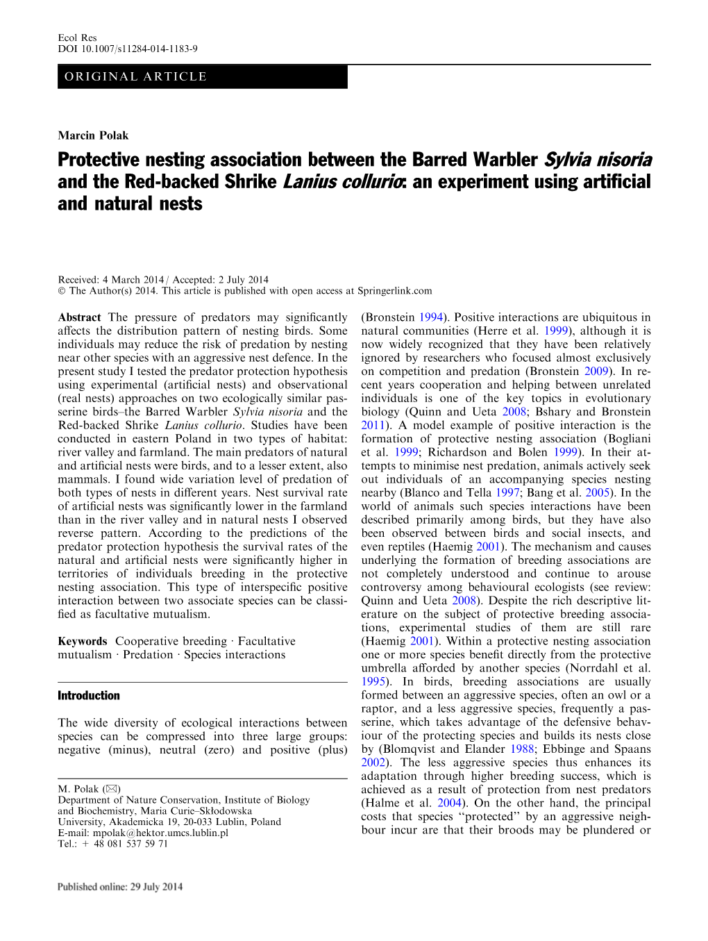 Protective Nesting Association Between the Barred Warbler Sylvia Nisoria and the Red-Backed Shrike Lanius Collurio: an Experiment Using Artiﬁcial and Natural Nests