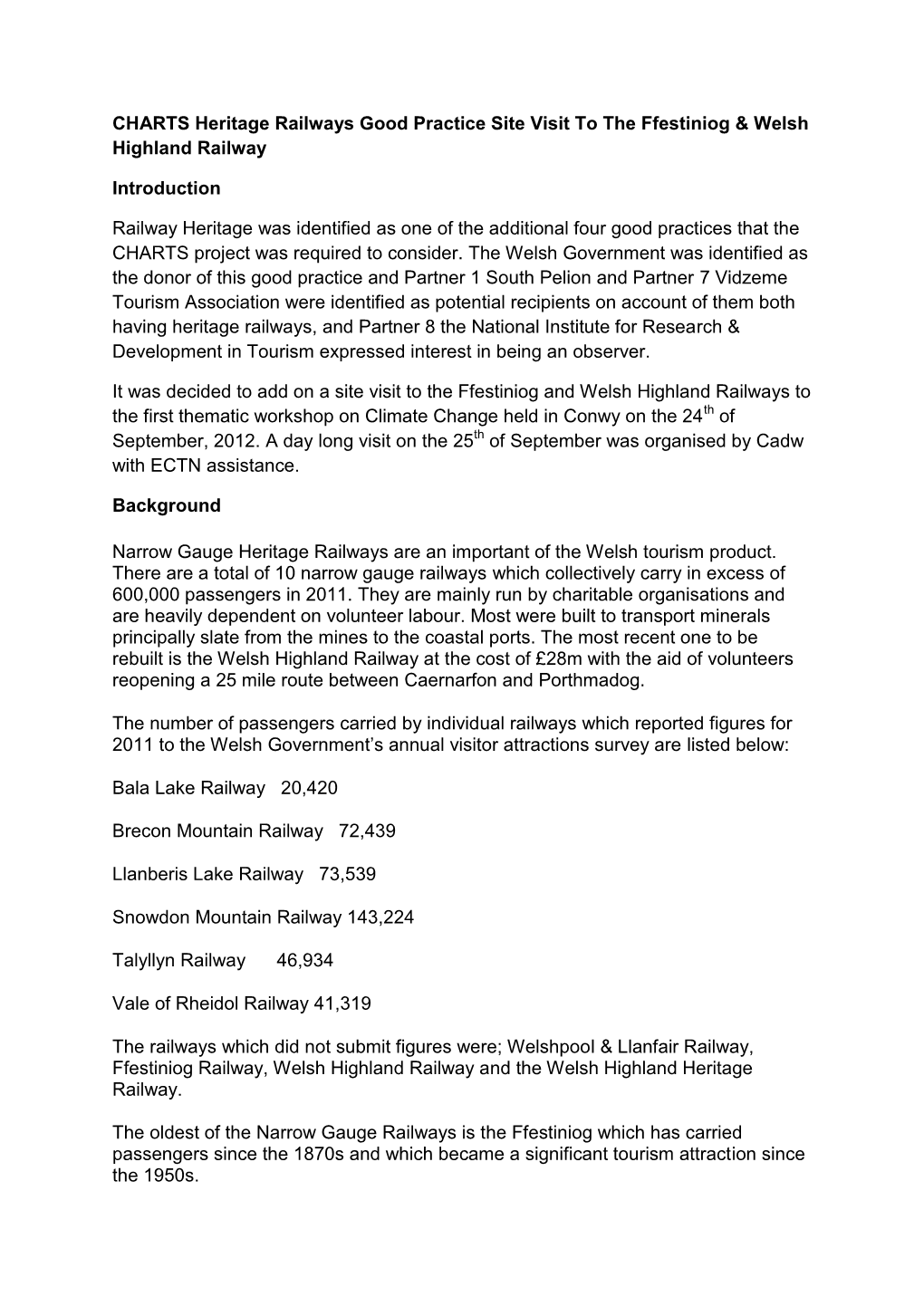 CHARTS Heritage Railways Good Practice Site Visit to the Ffestiniog & Welsh Highland Railway