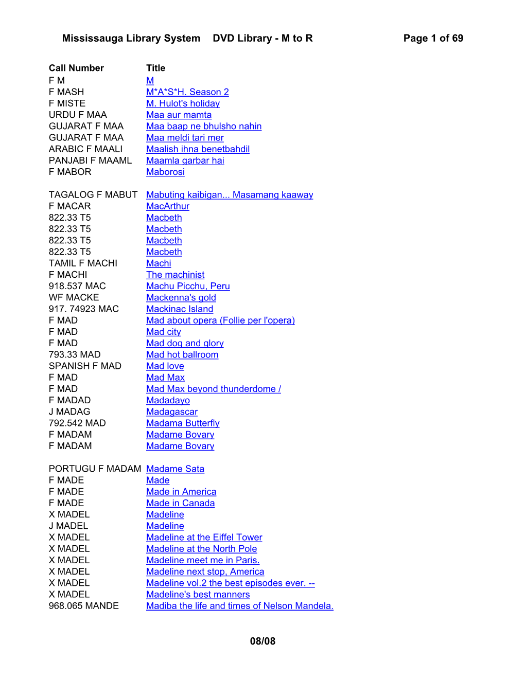 Mississauga Library System DVD Library - M to R Page 1 of 69