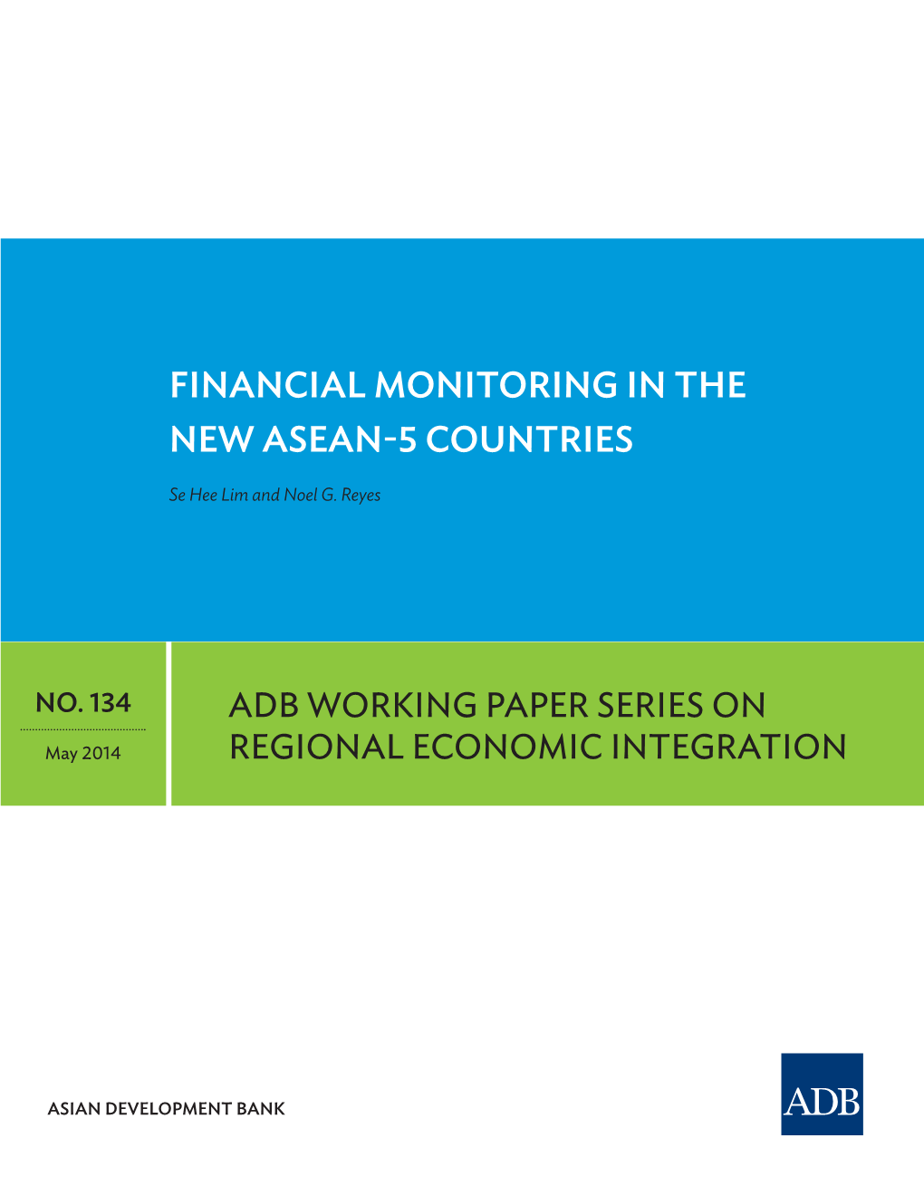 Financial Monitoring in the New ASEAN-5 Countries (No. 134)