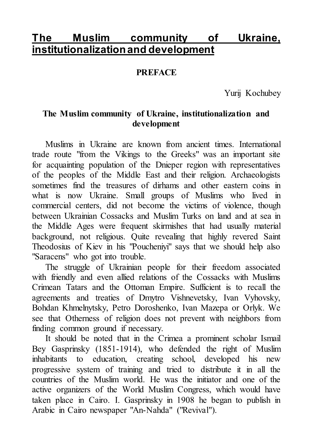 The Muslim Community of Ukraine, Institutionalization and Development