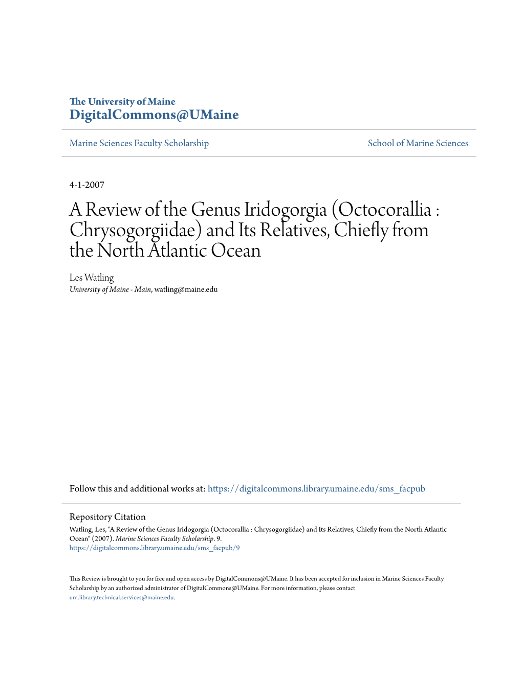 Octocorallia : Chrysogorgiidae) and Its Relatives, Chiefly from the North Atlantic Ocean Les Watling University of Maine - Main, Watling@Maine.Edu