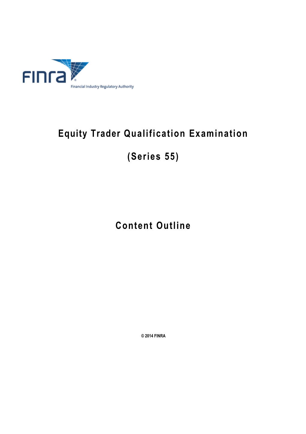 Equity Trader Qualification Examination (Series 55) Content