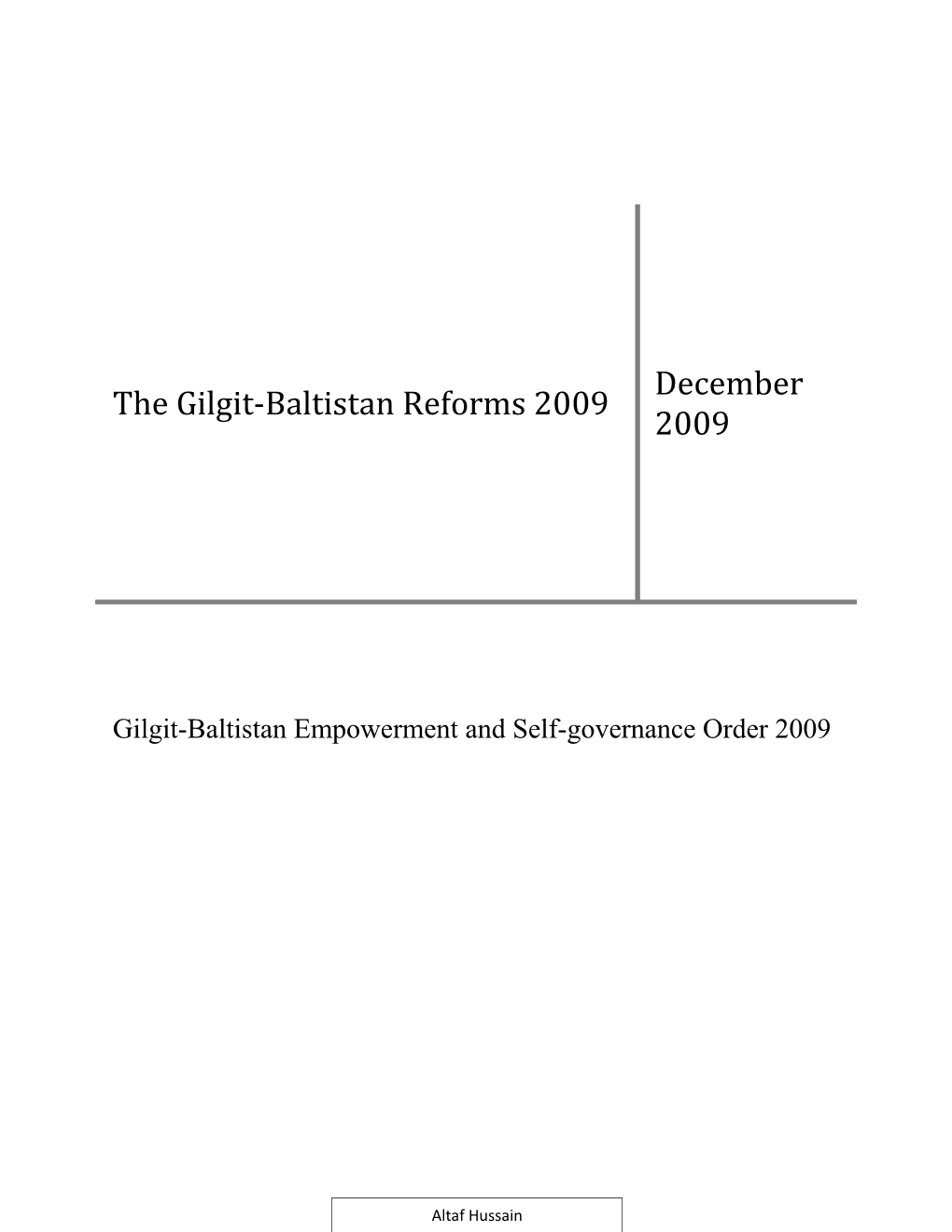 The Gilgit-Baltistan Reforms 2009