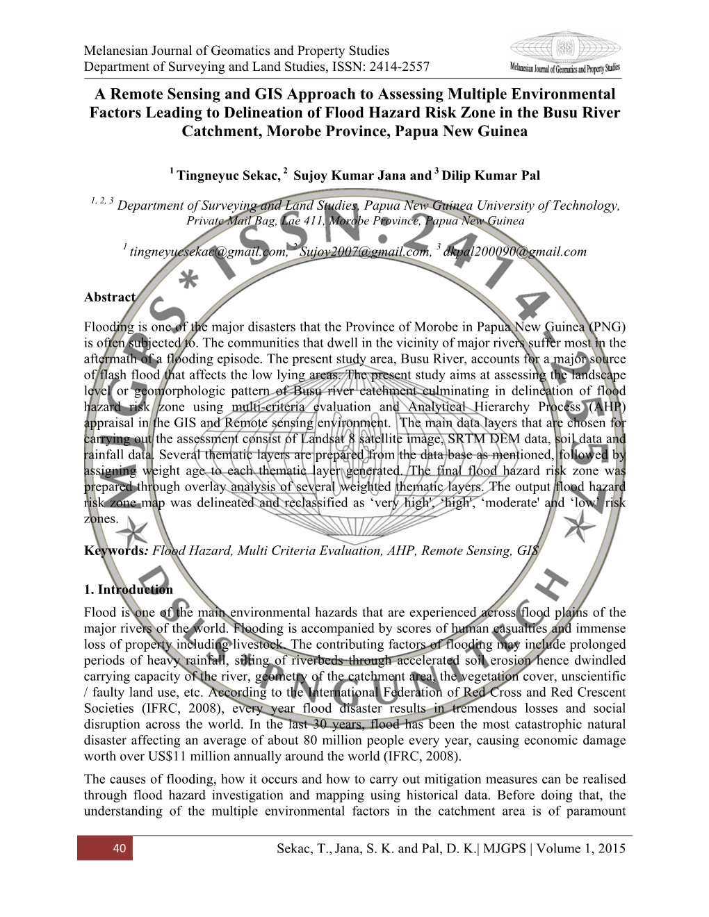 A Remote Sensing and GIS Approach to Assessing Multiple