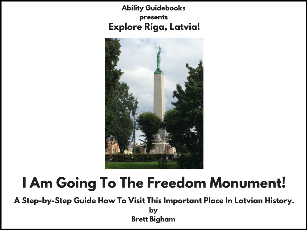 Ability Guidebook: I Am Going to the Freedom Monument!