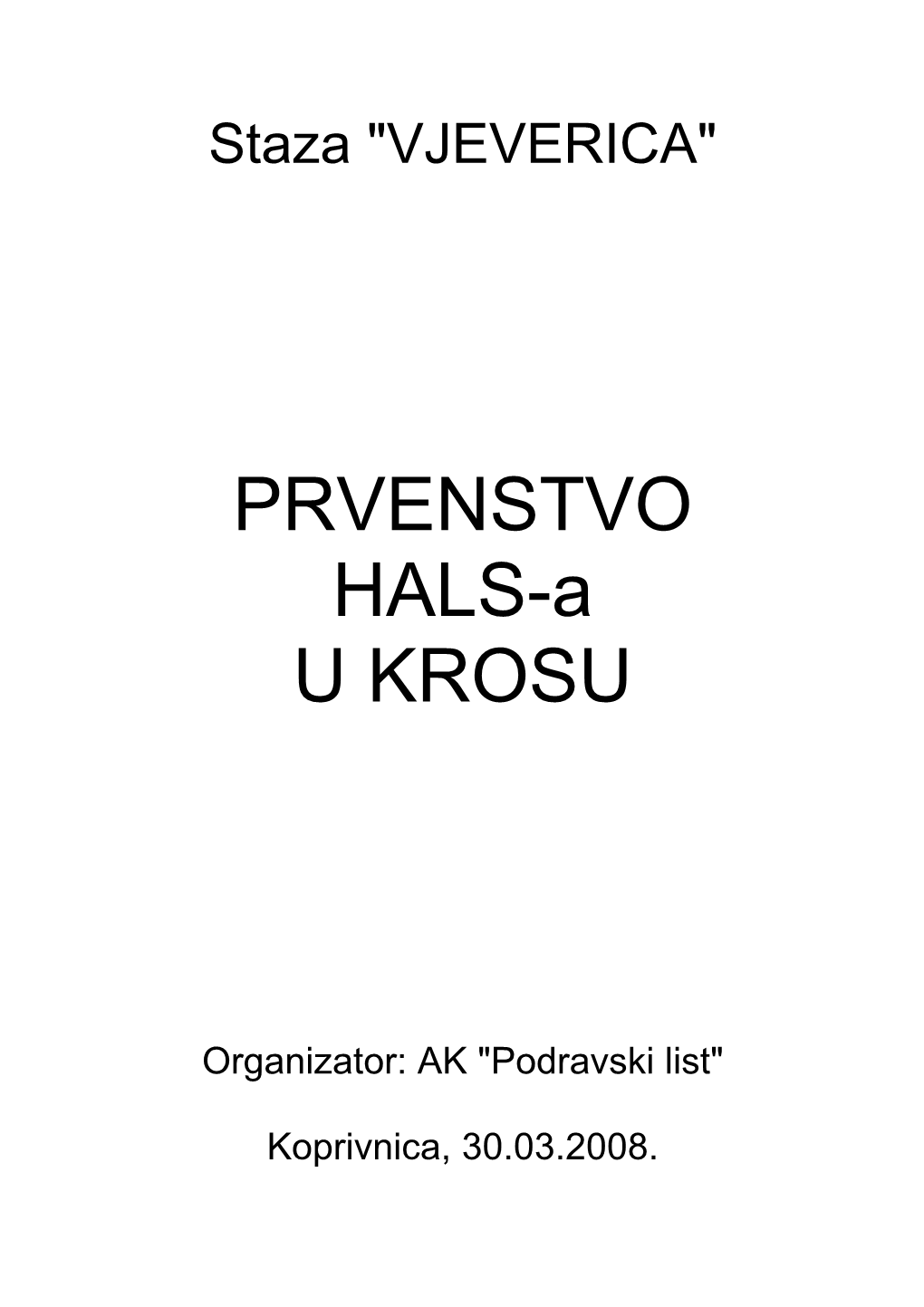 PRVENSTVO HALS-A U KROSU