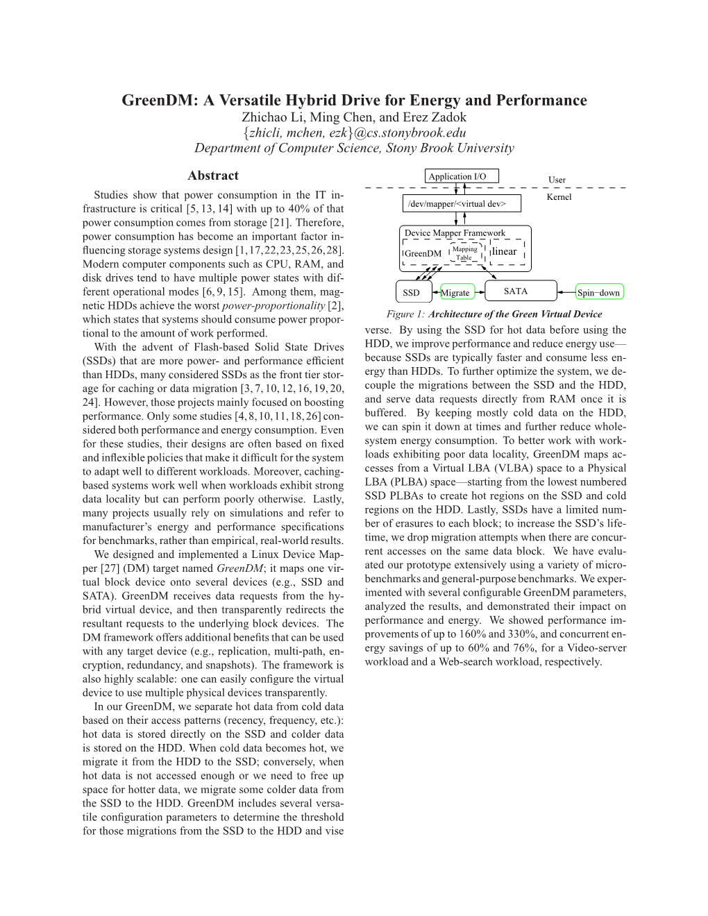 A Versatile Hybrid Drive for Energy and Performance