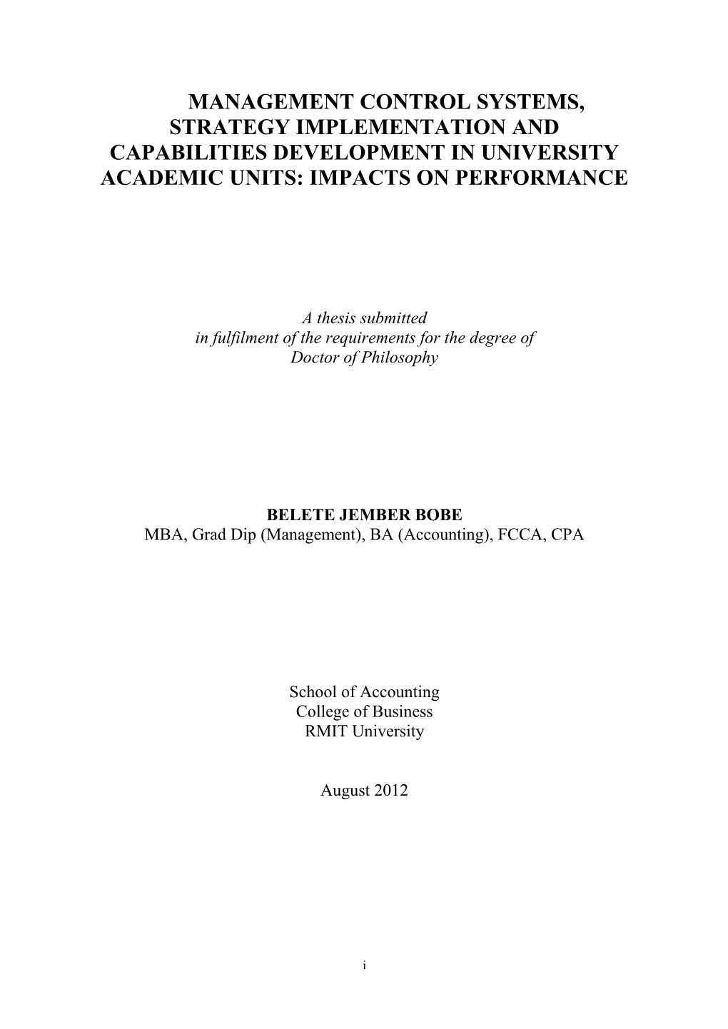 Management Control Systems, Strategy Implementation and Capabilities Development in University Academic Units: Impacts on Performance