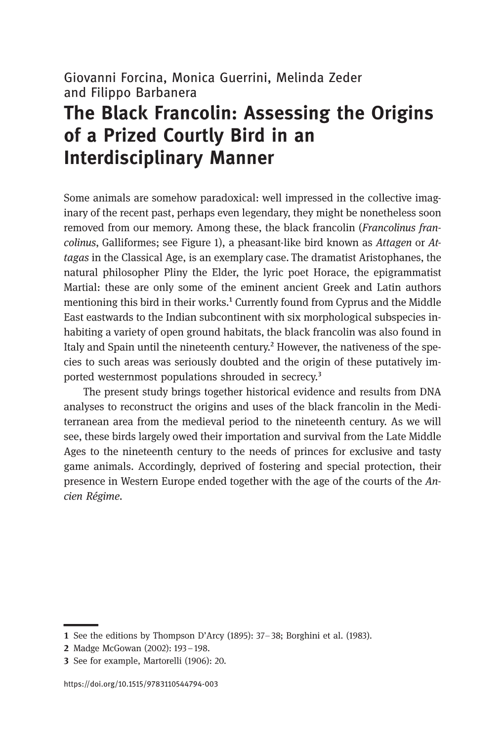 The Black Francolin: Assessing the Origins of a Prized Courtly Bird in an Interdisciplinary Manner