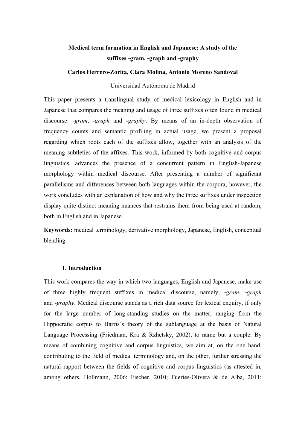 Medical Term Formation in English and Japanese: a Study of the Suffixes -Gram, -Graph and -Graphy