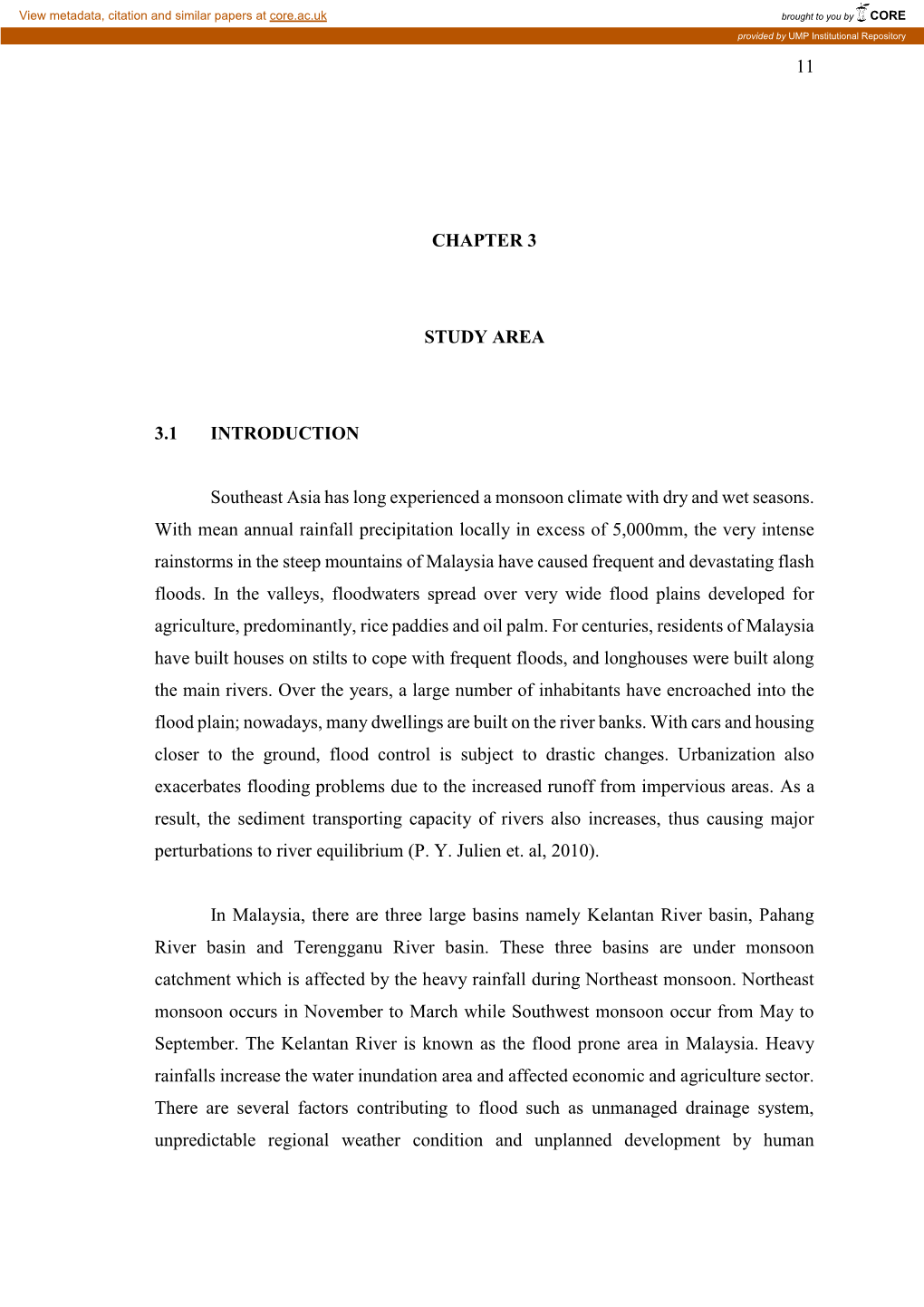 11 CHAPTER 3 STUDY AREA 3.1 INTRODUCTION Southeast Asia