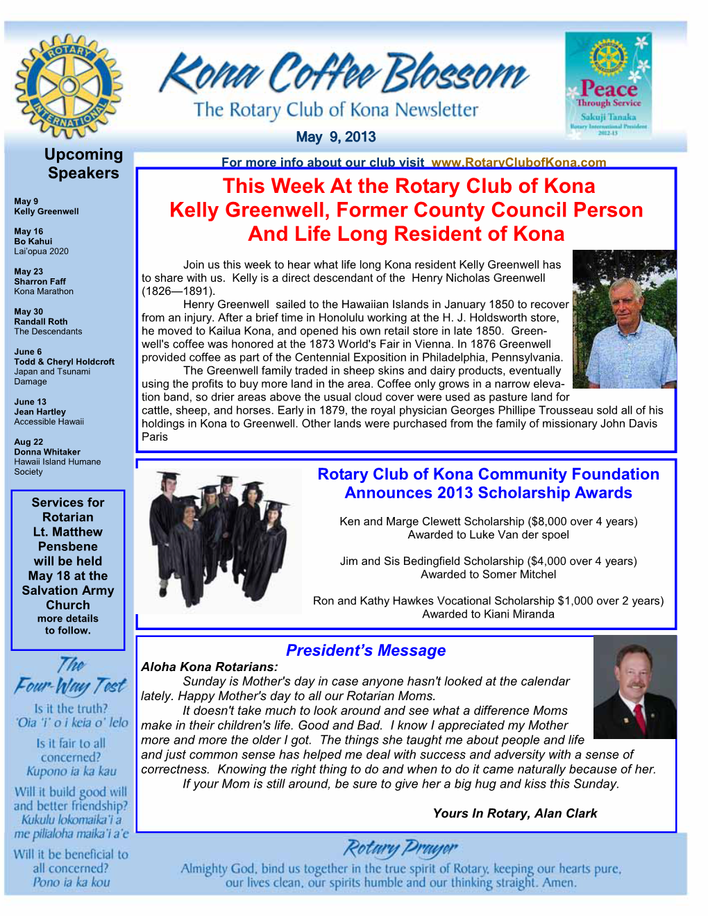 This Week at the Rotary Club of Kona Kelly Greenwell, Former County