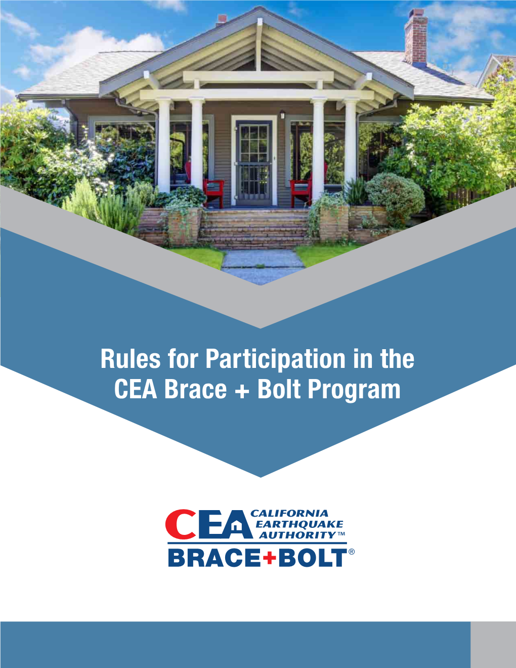 Rules for Participation in the CEA Brace + Bolt Program