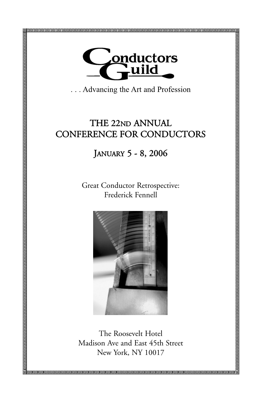 The 22Nd Annual Conference for Conductors January 5