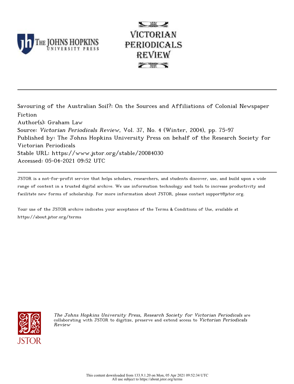 Savouring of the Australian Soil?: on the Sources and Affiliations of Colonial Newspaper Fiction Author(S): Graham Law Source: Victorian Periodicals Review, Vol