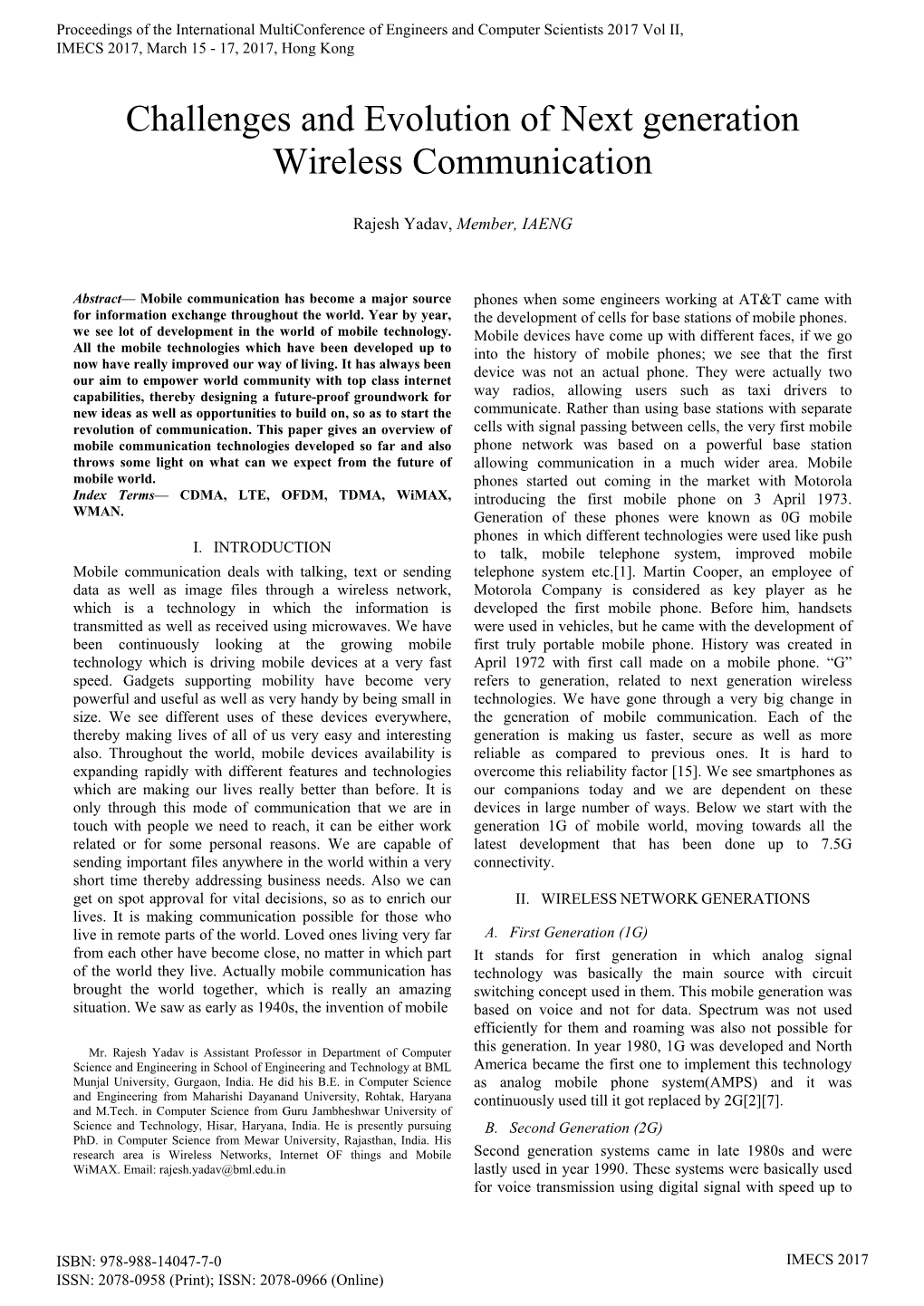 Challenges and Evolution of Next Generation Wireless Communication